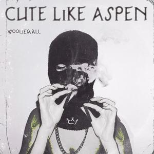 Cute Like Aspen