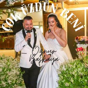 Çok Üzdün Beni (feat. Hasan Başkaya)
