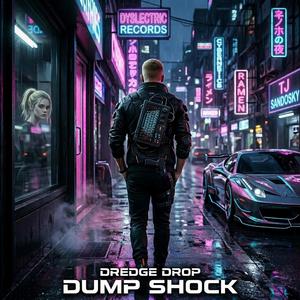 Dump Shock