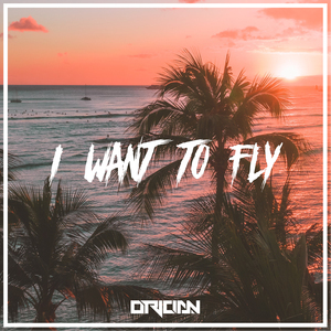 I Want To Fly (Original Mix)