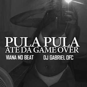 Pula Pula Até da Game Over