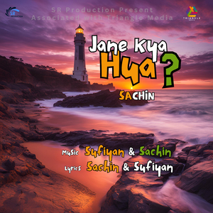 Jane Kya Hua
