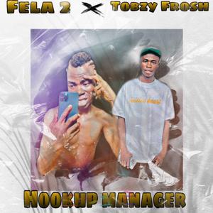 HookUp Manager (feat. Dj Sturmy paparazy & Tomzy Frosh)