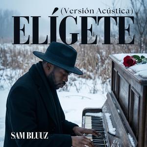 Elígete (Versión Acústica)