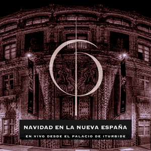 Si al Nacer, o Mi Niño (En vivo desde el Palacio de Iturbide)