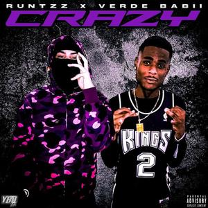 Crazy (feat. Verde Babii)