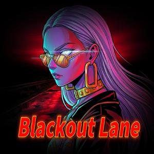 Blackout Lane