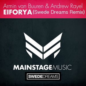 EIFORYA (Swede Dreams Remix)