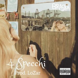 4 Specchi (feat. LoZar)