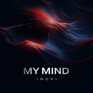 MY MIND
