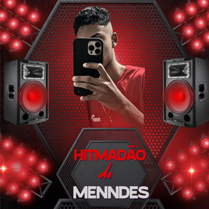 Hitmadão do Menndes