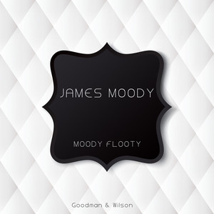 Moody Flooty (Original Mix)