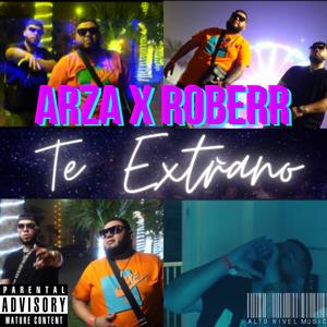 Te Extrano (feat. Roberr N)