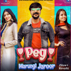 Peg Marungi Jaroor (Slowed + Reverb)