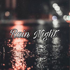 RAIN NIGHT