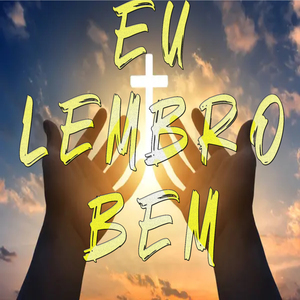 Eu Lembro Bem