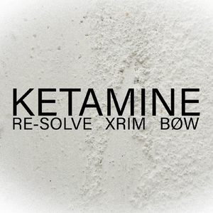 KETAMINE (feat. BØW)