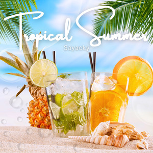 トロピカルサマー