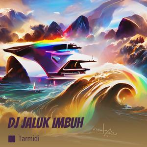 Dj Jaluk Imbuh
