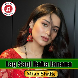 Lag Saqi Raka Janana