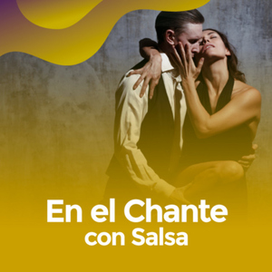 En el chante con Salsa
