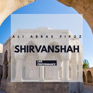 Shirvanshah (Live)