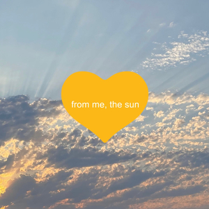 From Me, the Sun