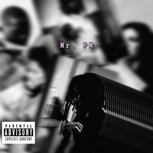 Mr. PM (Pu$$y Monsta)