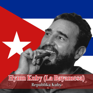 Hymn Kuby (La Bayamesa)