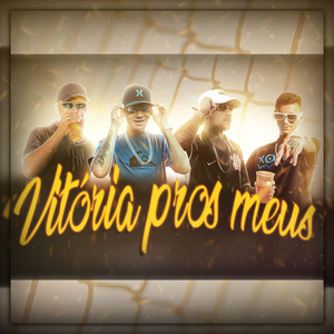 Vitória Pros Meus