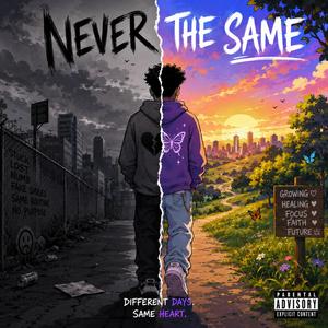 NEVER THE SAME (feat. Ambe$$a)