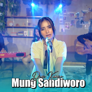 Mung Sandiworo