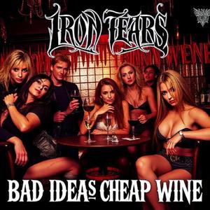 Bad Ideas And Cheap Wine -Single-