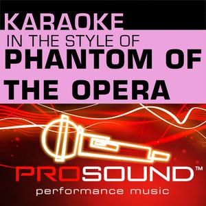 Think Of Me (Karaoke Instrumental Track)[In the style of Phantom Of The Opera]