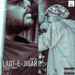 Laqt-E-Jigar (feat. Vexstar & Raula)