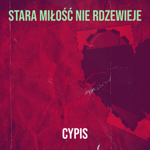 Stara Miłość Nie Rdzewieje