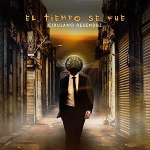 El Tiempo Se Fue
