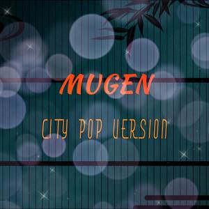Mugen (from "Demon Slayer") - City Pop Version