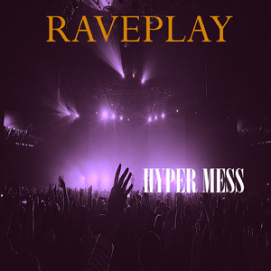 Hyper Mess (Hyper Extended)