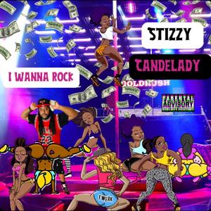 I Wana Rock (feat. CandeLady)