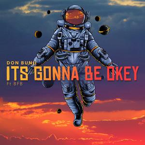 Its Gonna Be Okey (feat. Bfb)