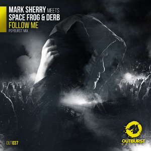 Follow Me (Psyburst Mix)