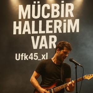 Mücbir Hallerim Var