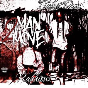 2 Man Move (feat. Rakkionz)