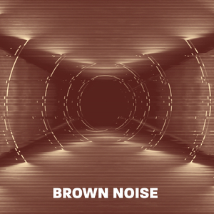 Brown Noise