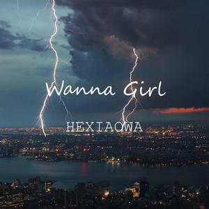 Wanna Girl