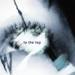 TO THE TOP