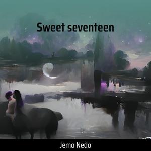 Sweet Seventeen