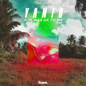 If It Was Up To Me (feat. MAJRO)