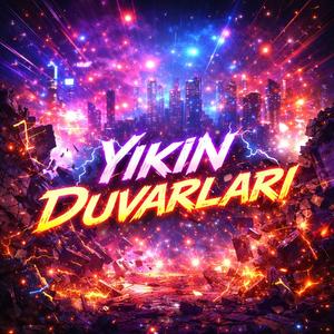 Yıkın Duvarları